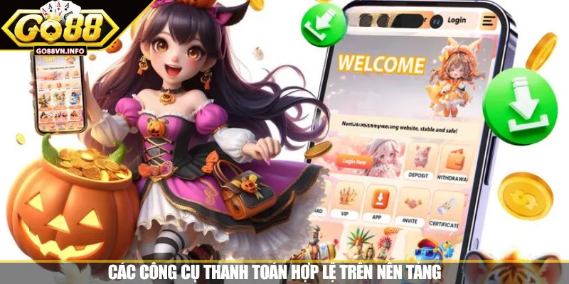 Các công cụ thanh toán hợp lệ trên nền tảng