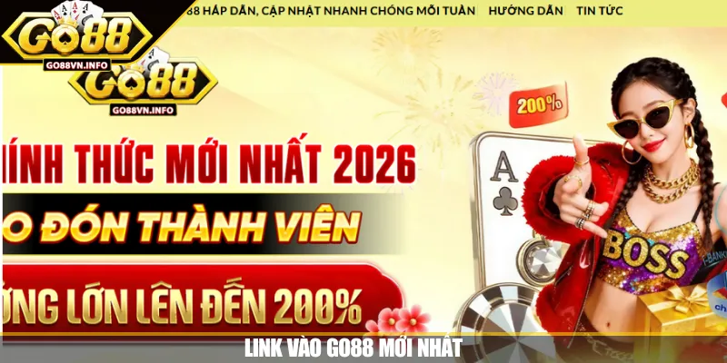 Link Vào GO88 Mới Nhất Hôm Nay – Truy Cập Nhanh, An Toàn