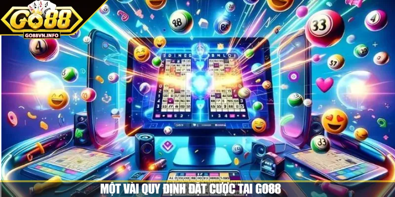 Một vài quy định đặt cược tại GO88