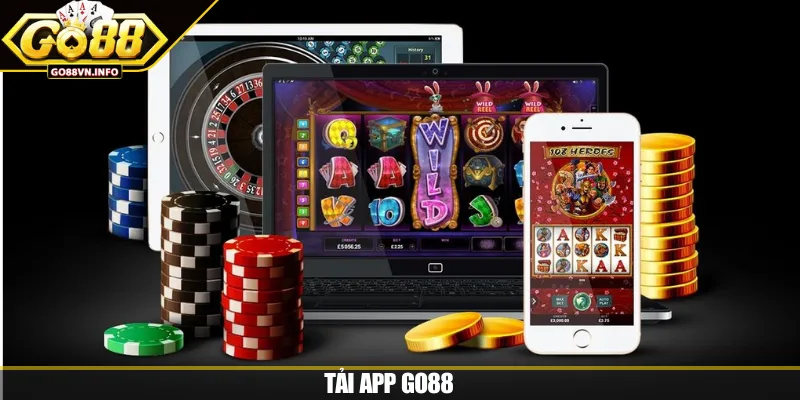 Tải App GO88 Chuẩn Link Chính Thức Cho Mọi Hội Viên